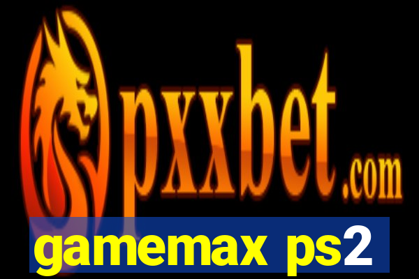 gamemax ps2